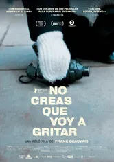 Poster de No creas que voy a gritar