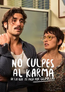 Poster de No culpes al karma de lo que te pasa por gilipollas