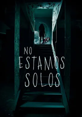 Poster de No estamos solos