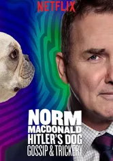 Poster de Norm Macdonald: Hitler's Dog, Gossip & Trickery