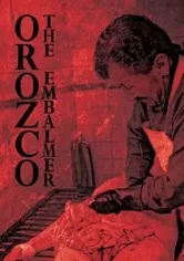 Poster de Orozco el embalsamador