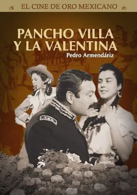 Poster de Pancho Villa y la Valentina