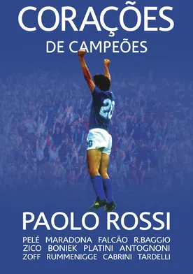 Poster de Paolo Rossi, The Heart of a Champion