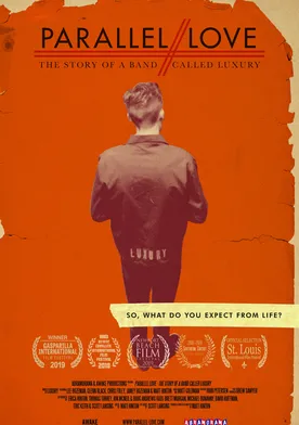 Poster de Parallel Love: The Story of a Band Called Luxury