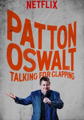 Poster de Patton Oswalt: Talking for Clapping