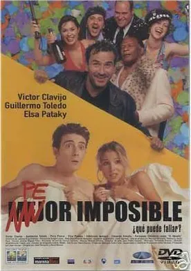 Poster de Peor imposible, ¿qué puede fallar?