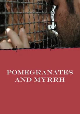 Poster de Pomegranates and Myrrh