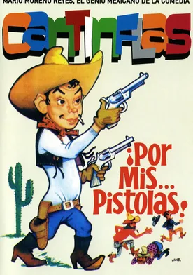 Poster de Por mis pistolas