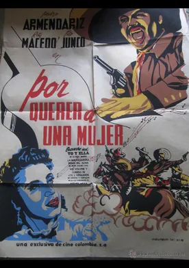 Poster de Por querer a una mujer