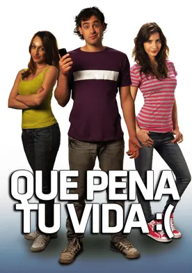 Poster de Que pena tu vida