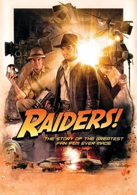Poster de Raiders!: The Story of the Greatest Fan Film Ever Made