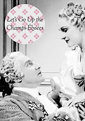 Poster de Remontons les Champs-Élysées