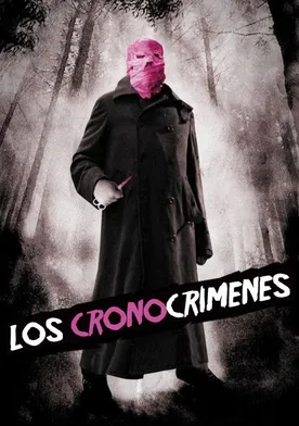 Poster de Los cronocrímenes