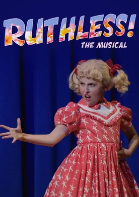 Poster de Ruthless! The Musical