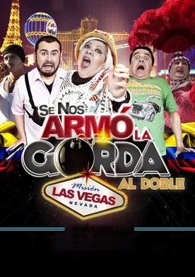 Poster de Se nos armó la gorda