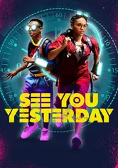 Poster de See You Yesterday (Nos vemos ayer)