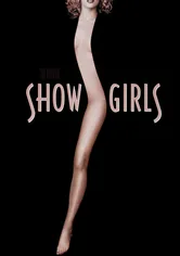 Poster de Showgirls: Lo prohibido