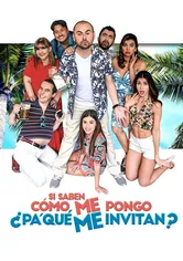Poster de Si saben cómo me pongo ¿pa' qué me invitan?