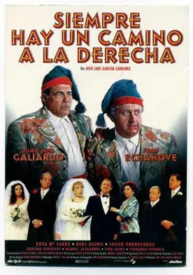 Poster de Siempre hay un camino a la derecha