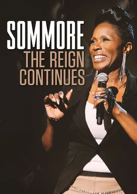 Poster de Sommore: The Reign Continues