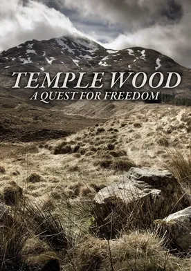 Poster de Temple Wood: A Quest for Freedom