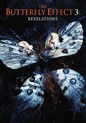 Poster The Butterfly Effect 3: Revelations