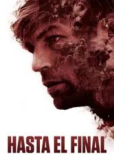 Poster de Hasta el final