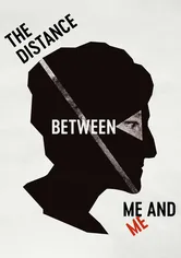 Poster de The Distance Between Me and Me