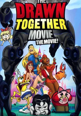 Poster The Drawn Together Movie: The Movie!