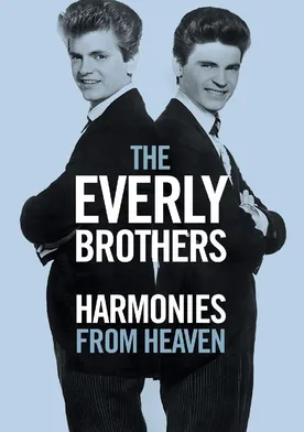 Poster de The Everly Brothers: Harmonies from Heaven
