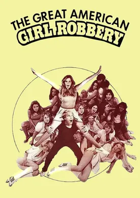 Poster The Great American Girl Robbery