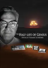 Poster de The Half-Life of Genius Physicist Raemer Schreiber