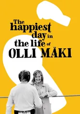 Poster de El día más feliz en la vida de Olli Mäki