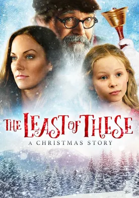 Poster de The Least of These: A Christmas Story