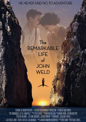 Poster de The Remarkable Life of John Weld