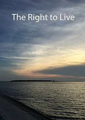 Poster de The Right to Live