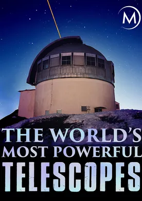 Poster de The World's Most Powerful Telescopes