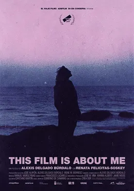 Poster de This Film is About Me
