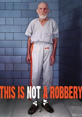 Poster de This Is Not a Robbery