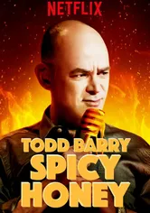 Poster de Todd Barry: Spicy Honey