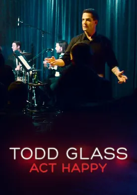 Poster de Todd Glass: Act Happy