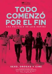 Poster de Todo comenzó por el fin