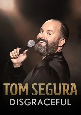 Poster de Tom Segura: Disgraceful