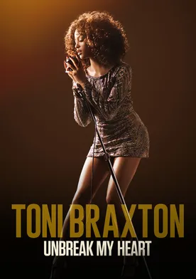 Poster de Toni Braxton: Unbreak My Heart