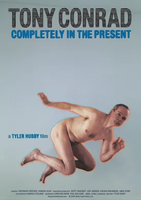 Poster de Tony Conrad: Completely in the Present