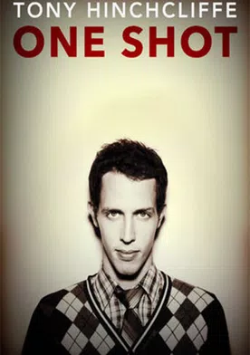 Poster de Tony Hinchcliffe: One Shot