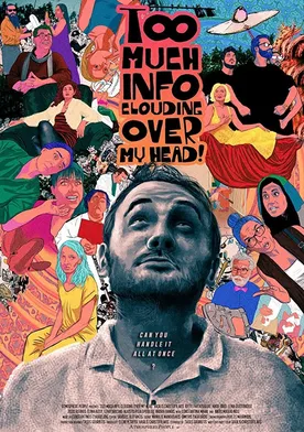 Poster de Too Much Info Clouding Over My Head