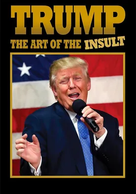Poster de Trump: The Art of the Insult