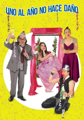 Poster de Uno al año no hace daño