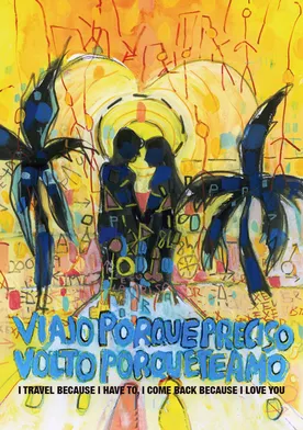 Poster de Viajo Porque Preciso, Volto Porque te Amo